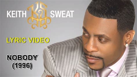 nobody lyrics|nobody lyrics keith sweat.